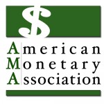 American Monetary Association AmericanMonetaryAssociation.org