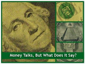 Money Talks But What Does It Say?